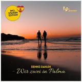 Denniz Dahlen - Wir zwei in Palma